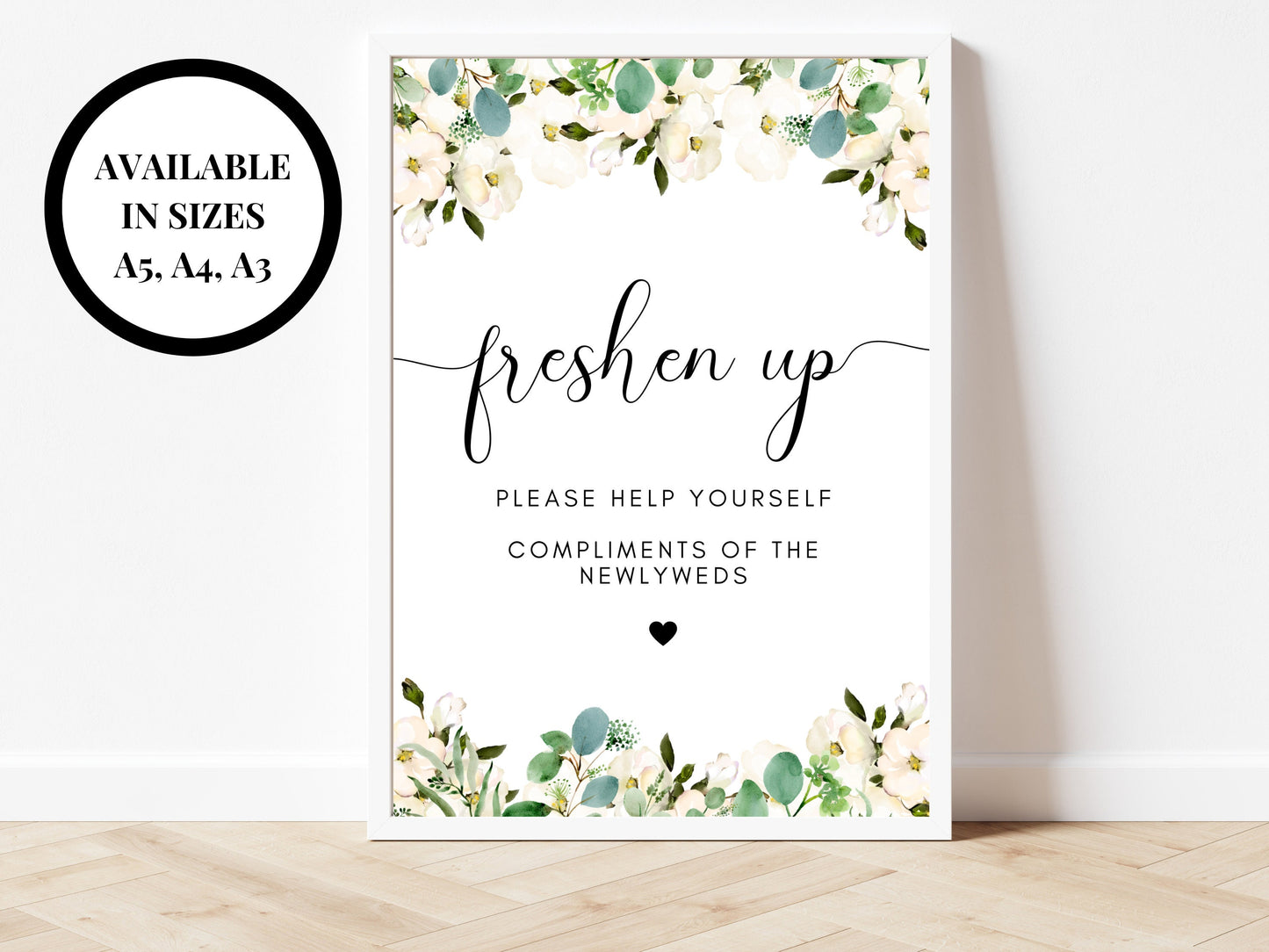 Personalised Freshen Up Sign/ Greenery Floral Wedding Reception Please Help Yourself Compliments of the Newlyweds/ Eucalyptus Hen Party