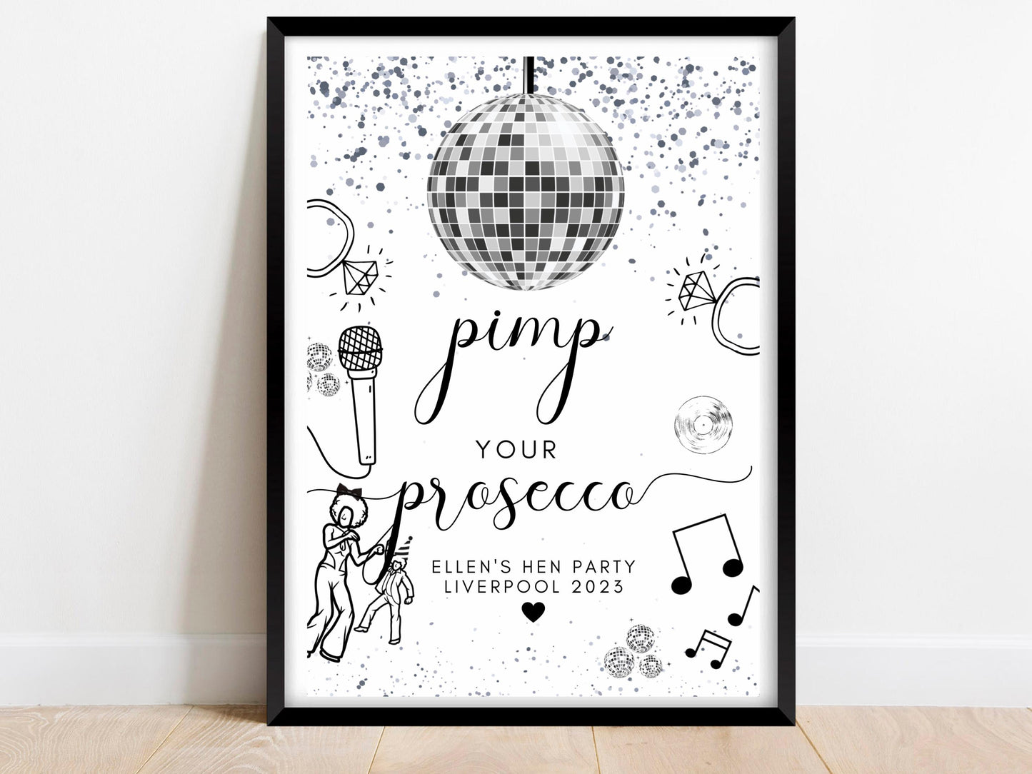 Pimp Your Prosecco Station Sign/ Personalised Silver Disco Ball Hen Party/ Drinks Alcohol Cocktail Bridal Shower/ Silver Last Disco Poster